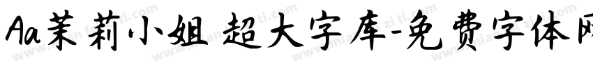 Aa茉莉小姐 超大字库字体转换